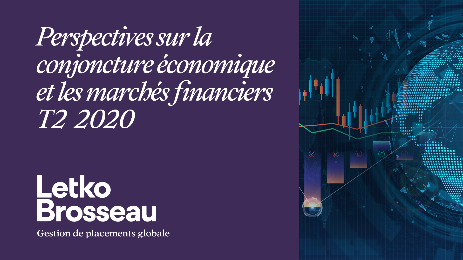 Perspectives sur la conjoncture économique et les marchés financiers – T2 2020