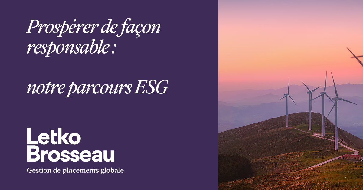 Prospérer de façon responsable : notre parcours ESG