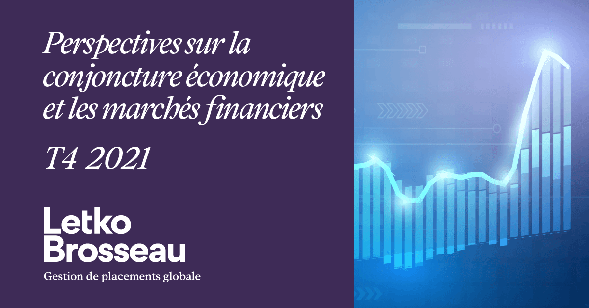 Perspectives sur la conjoncture économique et les marchés financiers – T4 2021