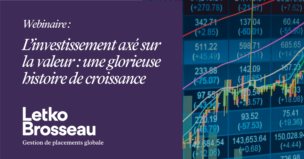 L’investissement axé sur la valeur : une glorieuse histoire de croissance – Webinaire