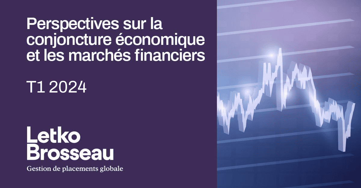 Perspectives sur la conjoncture économique et les marchés financiers – T1 2024