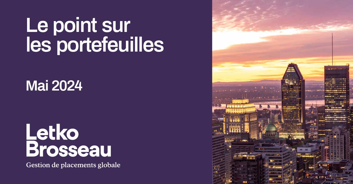 Le point sur les portefeuilles – Mai 2024