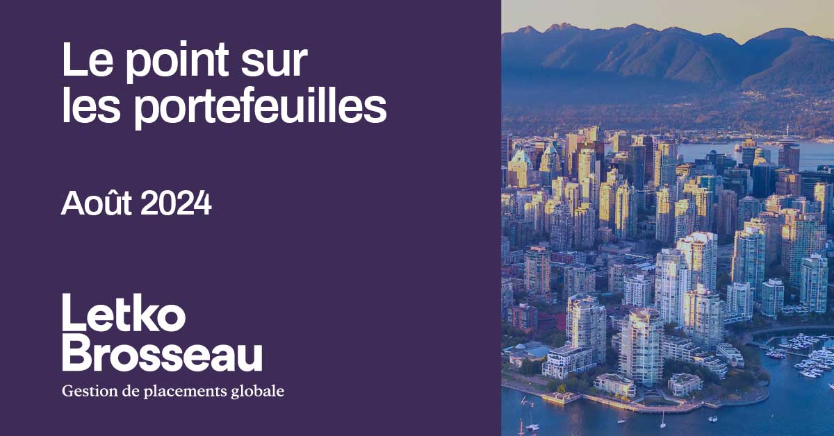 Le point sur les portefeuilles – Août 2024