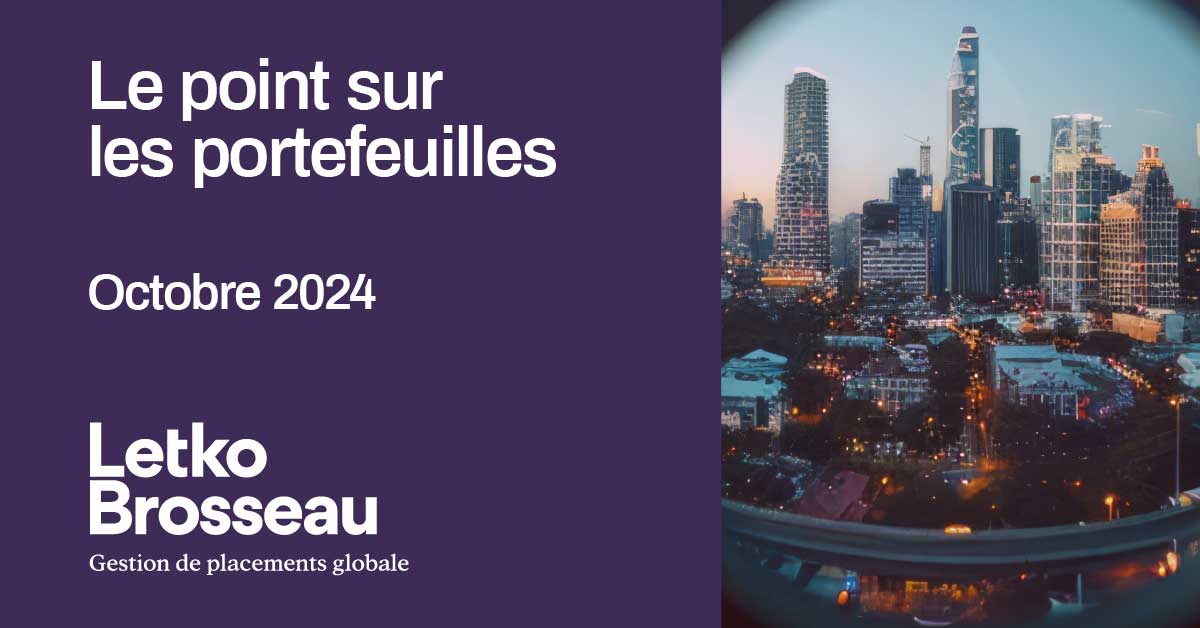 Le point sur les portefeuilles – Octobre 2024