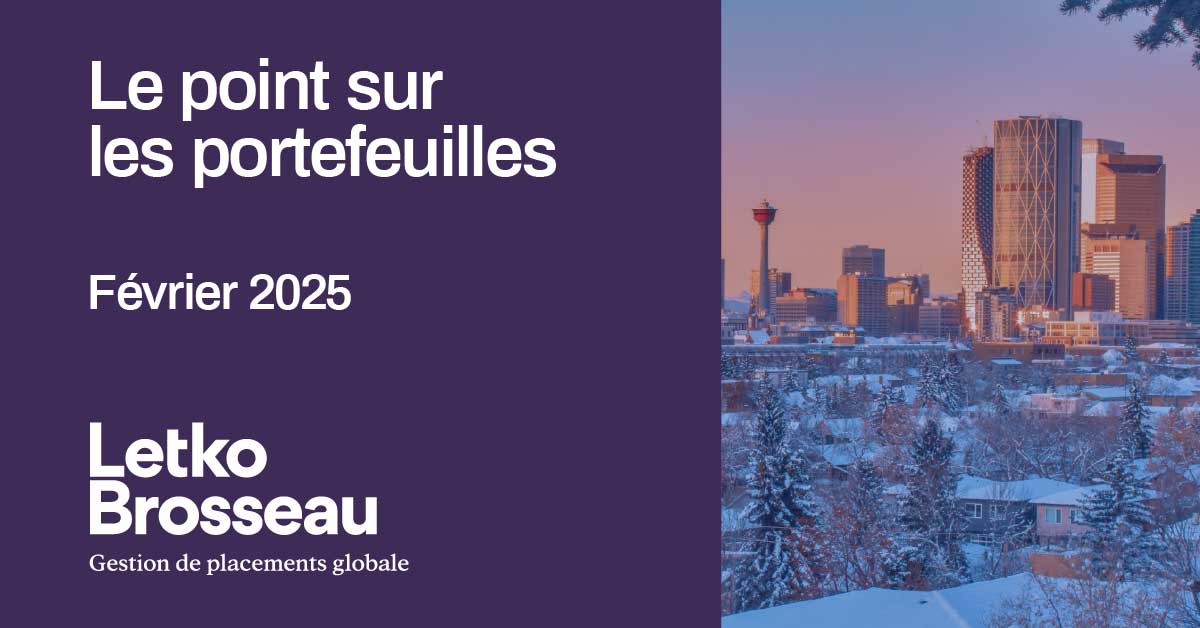 Le point sur les portefeuilles – Février 2025