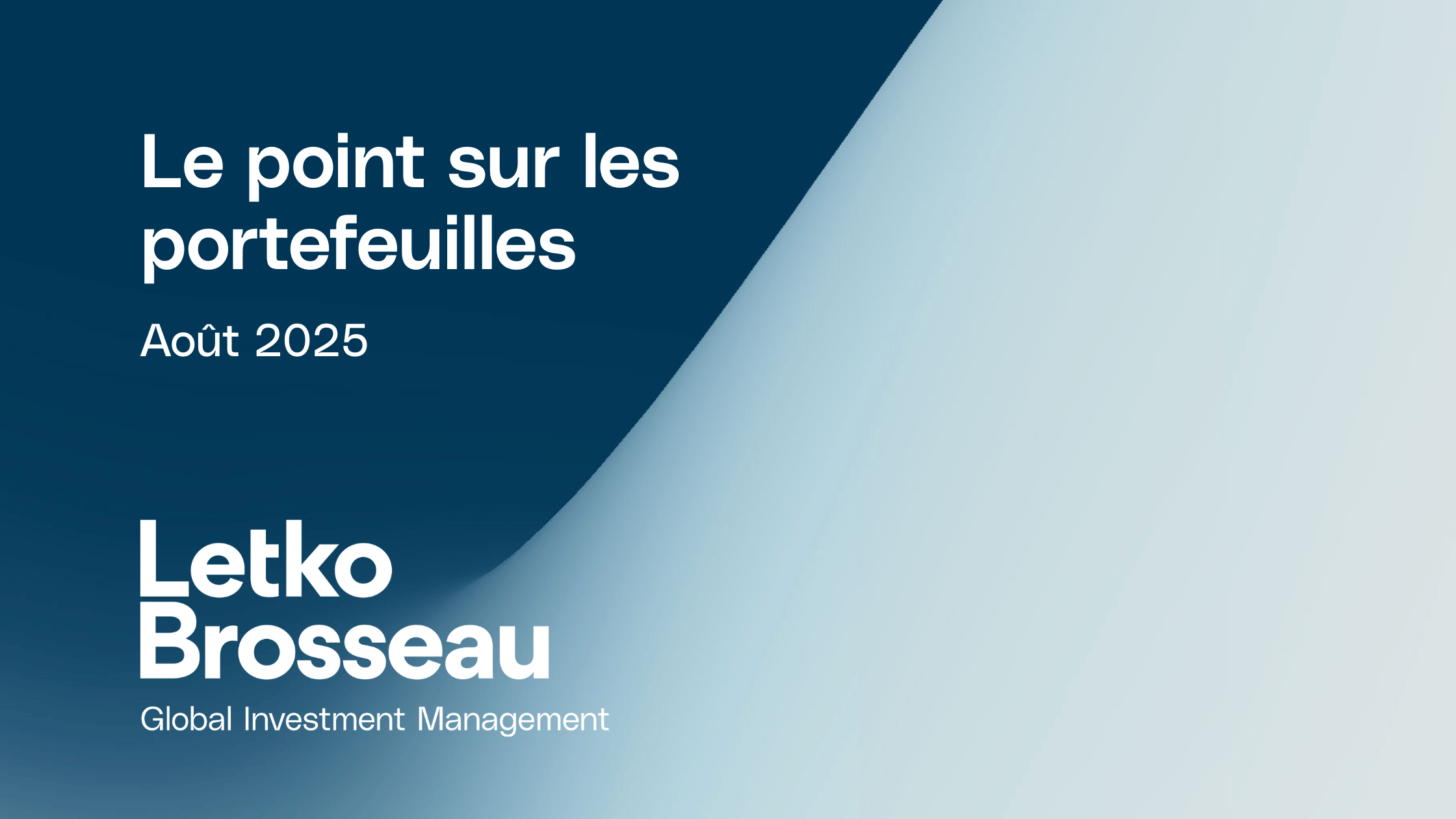 Le point sur les portefeuilles – Août 2025