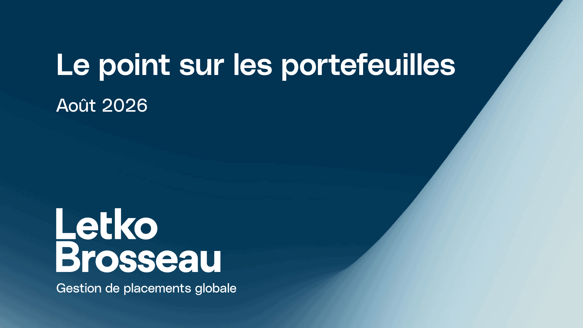 Le point sur les portefeuilles – Août 2026